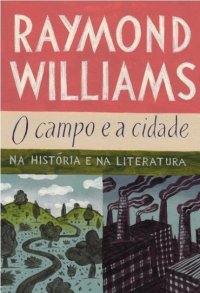 cover of the book O campo e a cidade na história e na literatura