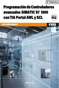 cover of the book Programación de controladores avanzados SIMATIC S7 1500 con TIA Portal AWL y SCL