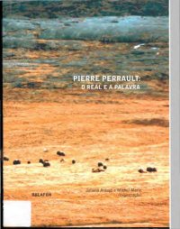 cover of the book Pierre Perrault: o real e a palavra