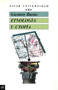 cover of the book Etnología y utopía : respuesta a la pregunta, ¿qué es la etnología?