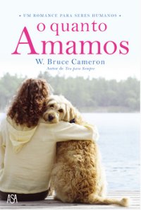 cover of the book O quanto amamos