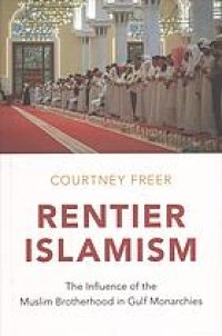 cover of the book Rentier Islamism: The Influence of the Muslim Brotherhood in Gulf Monarchies