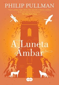 cover of the book A luneta âmbar (Fronteiras do Universo)