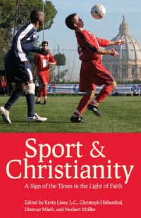 cover of the book Sport and Christianity: A Sign of the Times in the Light of Faith