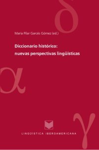 cover of the book Diccionario histórico: nuevas perspectivas lingüísticas