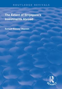 cover of the book The extent of Singapore’s investments abroad