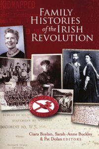 cover of the book Family Histories of the Irish Revolution