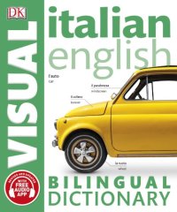 cover of the book Italian-English Bilingual Visual Dictionary