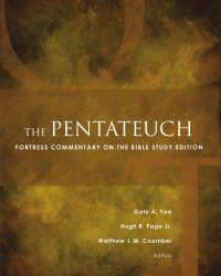 cover of the book The Pentateuch: Fortress Commentary on the Bible Study Edition