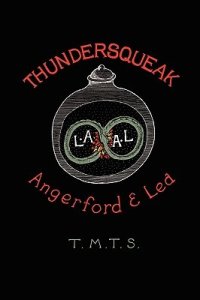 cover of the book Thundersqueak: The Confessions of a Right Wing Anarchist