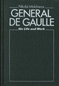 cover of the book General de Gaulle: His Life and Work