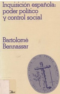 cover of the book La Inquisición Española: poder político y control social