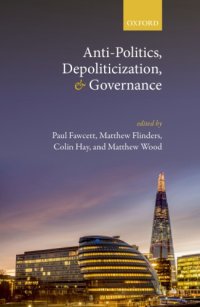 cover of the book Anti-Politics, Depoliticization, and Governance