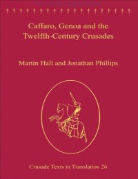 cover of the book Caffaro, Genoa and the Twelfth-Century Crusades. Caffarus