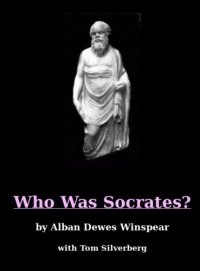 cover of the book Who Was Socrates?