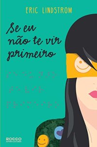 cover of the book Se eu não te vir primeiro