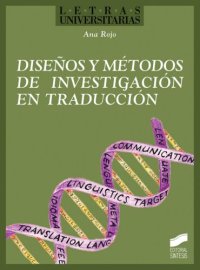 cover of the book Diseños y métodos de investigación en traducción