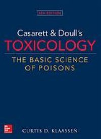 cover of the book Casarett & Doull’s Toxicology: The Basic Science Of Poisons