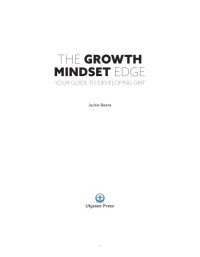 cover of the book The Growth Mindset Edge Your Guide to Developing Grit