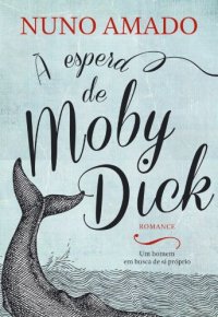 cover of the book À espera de Moby Dick