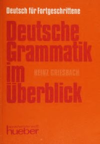 cover of the book Deutsche Grammatik im Überblick: Tabellen, Listen und Übersichten