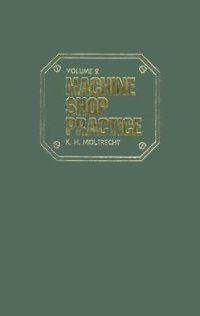 cover of the book Machine Shop Practice, Volume 2