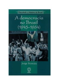 cover of the book A Democracia no Brasil (1945-1964)