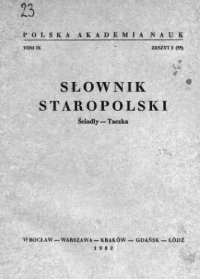 cover of the book Słownik staropolski. T. 9 (Ściadły-Używowanie).