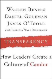 cover of the book Transparency: How Leaders Create a Culture of Candor