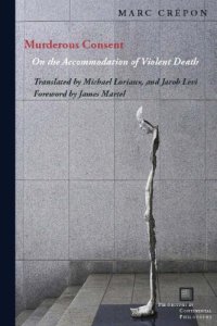 cover of the book Murderous Consent: On The Accommodation Of Violent Death