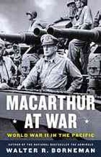 cover of the book MacArthur at War : World War II in the Pacific