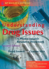 cover of the book Understanding Drug Issues: A Photocopiable Resource Workbook