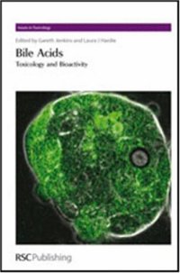 cover of the book Bile Acids: Toxicology and Bioactivity