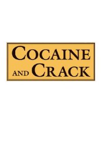 cover of the book Drug Education Library - Cocaine and Crack