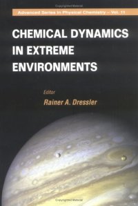 cover of the book Chemical Dynamics in Extreme Environments