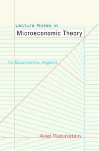 cover of the book Lecture Notes in Microeconomic Theory: The Economic Agent