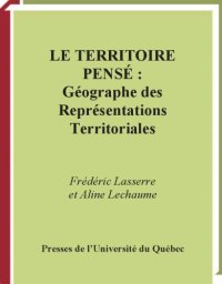 cover of the book Le territoire pensé : géographie des représentations territoriales