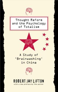 cover of the book Thought Reform and the Psychology of Totalism