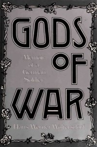 cover of the book Gods of War: Memoir of a German Soldier