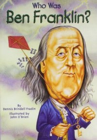 cover of the book Who Was Ben Franklin?