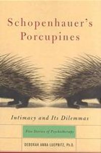 cover of the book Schopenhauer’s porcupines : intimacy and its dilemmas