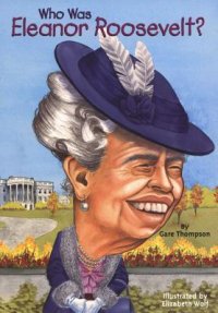 cover of the book Who Was Eleanor Roosevelt?