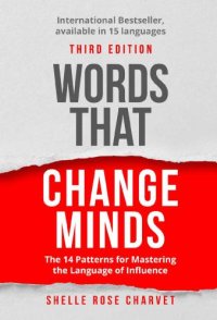 cover of the book Words That Change Minds: The 14 Patterns for Mastering the Language of Influence