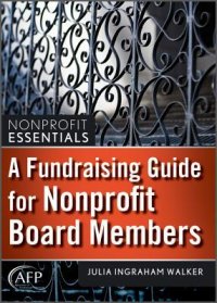 cover of the book A Fundraising Guide For Nonprofit Board Members (Afp Fund Development Series) (The Afp/Wiley Fund Development Series)