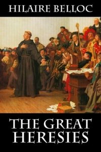 cover of the book The great heresies