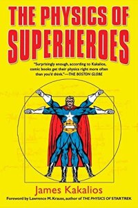 cover of the book The Physics of Superheroes