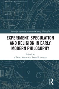 cover of the book Experiment, Speculation And Religion In Early Modern Philosophy