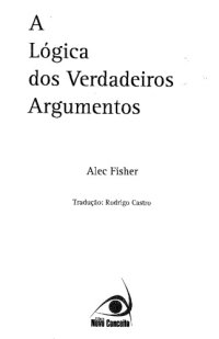 cover of the book A Lógica dos Verdadeiros Argumentos