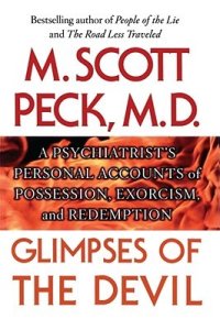 cover of the book Glimpses of the Devil: A Psychiatrist’s Personal Accounts of Possession