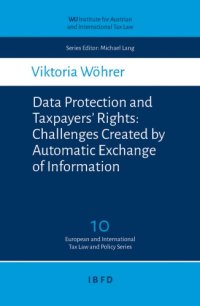 cover of the book Data Protection And Taxpayers’ Rights: Challenges Created by Automatic Exchange Of Information